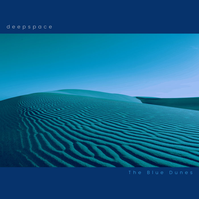 The Blue Dunes album cover: rippled blue sand dunes under a deep blue sky
